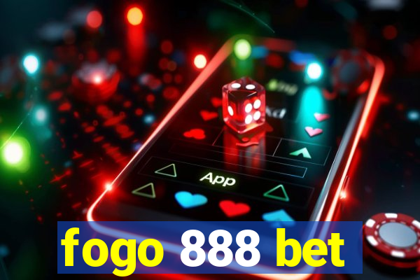 fogo 888 bet